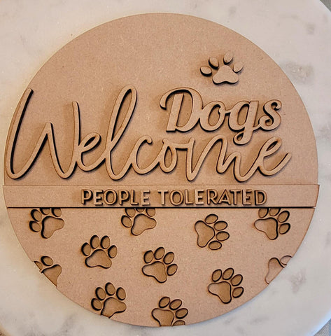 DIY Paint Your Own Dogs Welcome, people tolerated paw Wooden Door Sign Kit Make Your Own Front Door Sign Unpainted Wood Blank for Home Decor
