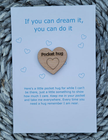 Wooden Pocket hug token love gift If you can dream it- Inspiration, thinking of you, Pick Me Up Gift, Motivation, Graduation, Friendship