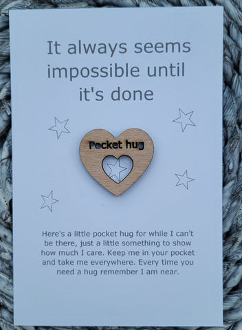 Wooden Pocket hug token love gift Impossible till its done- Inspiration, miss you  Pick Me Up Gift, Motivation, Graduation, Friendship