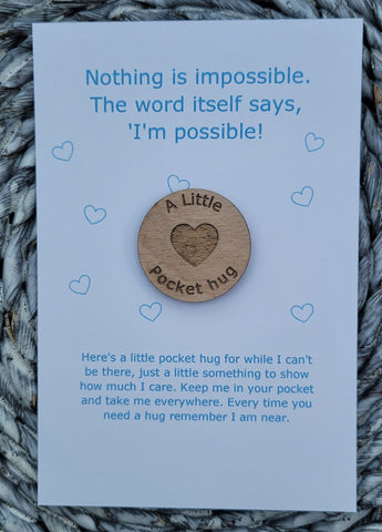 Wooden Pocket hug token love gift Nothing is impossible- Inspiration, thinking of you, Pick Me Up Gift, Motivation, Graduation, Friendship