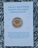 Wooden Pocket hug token love gift Create yourself- Inspiration, thinking of you, Pick Me Up Gift, Motivation, Graduation, Friendship