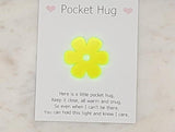 Daisy Pocket hug token love gift thinking of you  little pocket hug, pick me up pocket hug token Acrylic - 35 colours