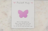 Butterfly Pocket hug token love gift thinking of you  little pocket hug, pick me up pocket hug token Acrylic - 35 colours