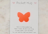 Butterfly Pocket hug token love gift thinking of you  little pocket hug, pick me up pocket hug token Acrylic - 35 colours