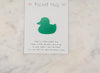 Duck Pocket hug token love gift thinking of you  little pocket hug, pick me up pocket hug token Acrylic - 35 colours