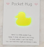 Duck Pocket hug token love gift thinking of you  little pocket hug, pick me up pocket hug token Acrylic - 35 colours