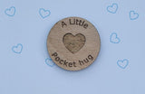 Wooden Pocket hug token love gift Be Yourself- Inspiration, thinking of you, miss you  Pick Me Up Gift, Motivation, Graduation, Friendship