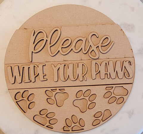 DIY Paint Your Own Please wipe your Paws Dog Wooden Welcome Door Sign Kit Make Your Own Front Door Sign Unpainted Wood Blank for Home Decor