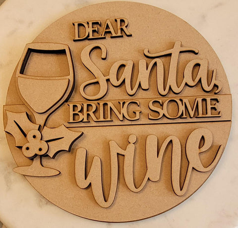 DIY Paint Your Own Christmas Dear Santa - Bring Wine Wooden Door Sign Kit  Make Your Own Front Door Sign Wood Blank for Custom Home Decor