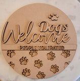 DIY Paint Your Own Dogs Welcome, people tolerated paw Wooden Door Sign Kit Make Your Own Front Door Sign Unpainted Wood Blank for Home Decor