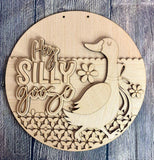 DIY Paint Your Own Hey Silly Goose Wooden Welcome Door Sign Kit Make Your Own Front Door Sign Unpainted Wood Blank for Home Decor