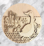 DIY Paint Your Own Hey Silly Goose Wooden Welcome Door Sign Kit Make Your Own Front Door Sign Unpainted Wood Blank for Home Decor